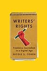 Writers' Rights: Freelance Journalism in a Digital Age