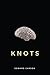 Knots (Volume 37) (The Hugh MacLennan Poetry Series)