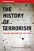 The History of Terrorism: From Antiquity to ISIS