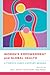 Women's Empowerment and Global Health: A Twenty-First-Century Agenda
