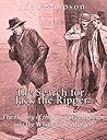 The Search for Jack the Ripper: The History of the Police Investigation into the Whitechapel Murders