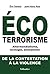 Ecoterrorisme by Eric Denécé