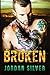 Broken by Jordan Silver