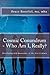 Cosmic Conundrum: Who Am I, Really?: Developing Self Awareness in the 21st Century