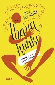 Ihana kiihko – Miksi seksi on niin tärkeää (Paperback)