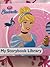 Cinderella: My Storybook Library