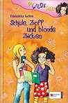 Schule, Zoff und blonde Zicken (Die wilde Lilly #1)