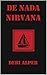 De Nada Nirvana