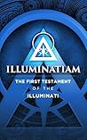 Illuminatiam: The...