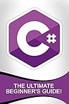 C#: The Ultimate ...