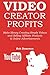 VIDEO CREATOR PROFITS by Rob Donovan