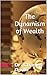 The Dynamism of Wealth