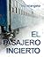 EL PASAJERO INCIERTO: MISTERIO EN EL TREN (Spanish Edition)