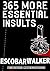 365 More Essential Insults ...