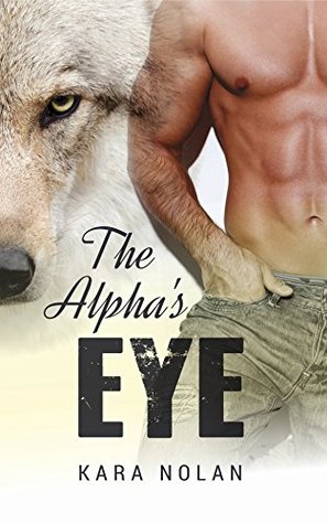 The Alpha's Eye (Kindle Edition)