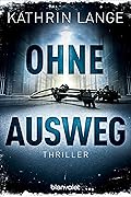 Ohne Ausweg