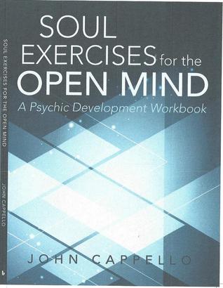Soul Exercises for the Open Mind: A Psychic Development Workbook (Paperback)