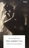 Tro under tvil, T...