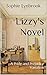 Lizzy's Novel: A Pride and ...