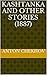 Kashtanka and Other Stories (1887) (Russian Edition)