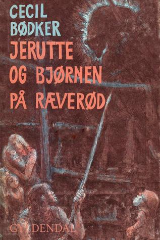Jerutte og bjørnen på Ræverød (ebook)