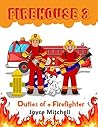 Firehouse 3 by Joyce  Mitchell