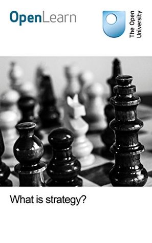 What is strategy? (Kindle Edition)