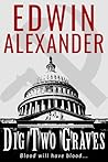 Dig Two Graves