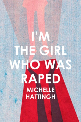 I'm the girl who was raped (Unknown Binding)
