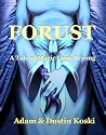 Forust: A Tale of...