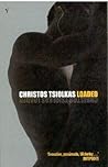 Loaded by Christos Tsiolkas