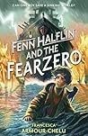 Fenn Halflin and the Fearzero (Fenn Halflin, #1)