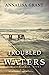Troubled Waters (The Lake T...