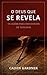 O Deus que Se Revela: 14 lições para estudantes de teologia (Portuguese Edition)