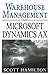 Warehouse Management using Microsoft Dynamics AX 2012 R3