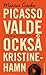 Picasso valde också Kristinehamn