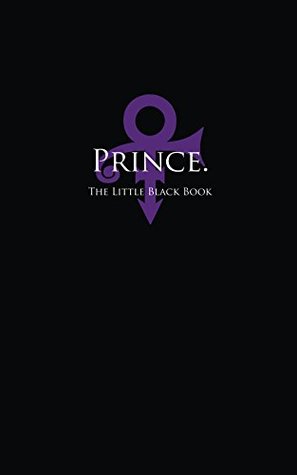 Prince.: The Little Black Book (Kindle Edition)