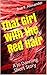 That Girl with the Red Hair: A Jo Danning Short Story (The Wilmington Files Book 2)
