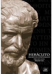 Heráclito: Fragmentos Contextualizados