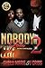 Nobody But You 2: Money Over Blood
