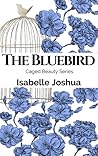 The Bluebird (Caged Beauty Series, Book 2)