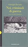 Noi, criminali di guerra: Storie vere dalla ex Jugoslavia