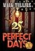 25 Perfect Days: Plus 5 More