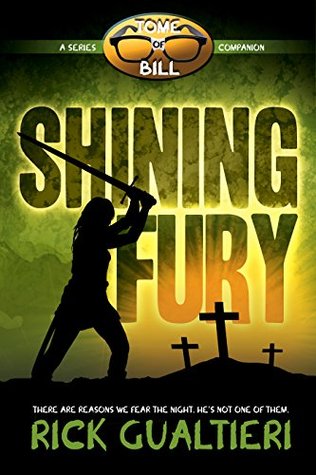Shining Fury (The Tome of Bill, #7.5)