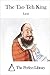 The Tao Teh King by Lao Tzu