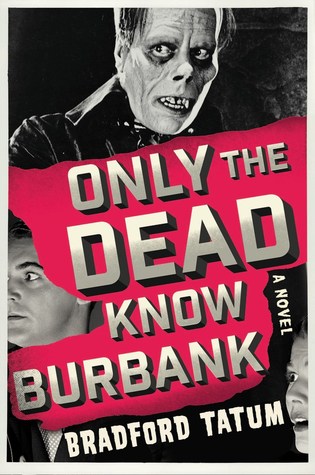 Only the Dead Know Burbank (Paperback)