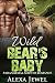Wild Bear's Baby