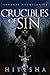 Crucibles Of Sin (Ranakrt Mythologies #1)