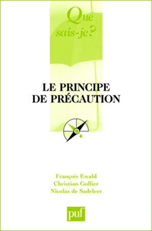 Le principe de précaution (Mass Market Paperback)