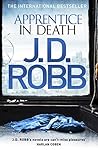 Apprentice in Death by J.D. Robb